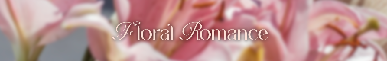 Floral Romance